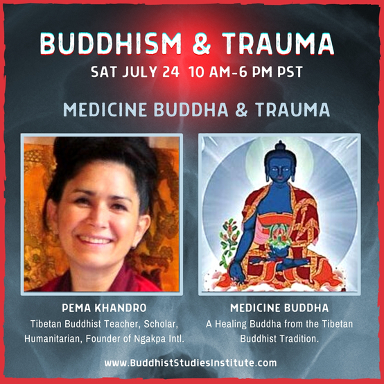 Buddhism and Trauma - Medicine Buddha with Pema Khandro
