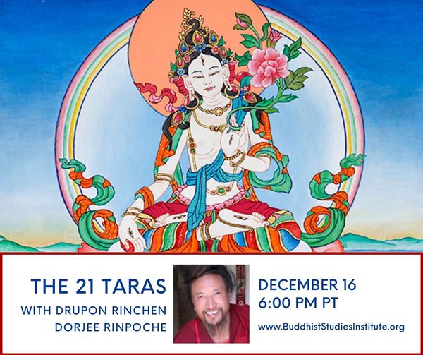 The 21 Taras with Drupon Rinpoche | Buddhist Yogis News